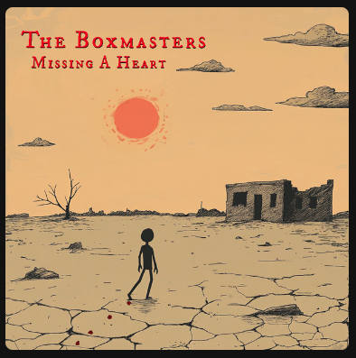 The Boxmasters Missing a heart